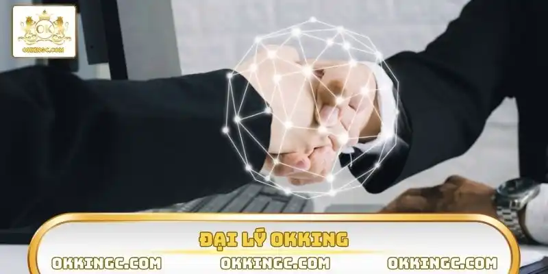 Đại Lý OKKING