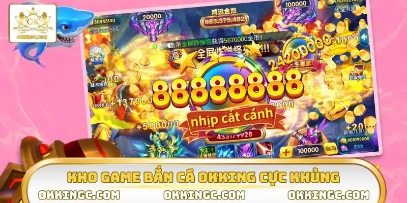 Khám phá kho game bắn cá OKKING cực khủng