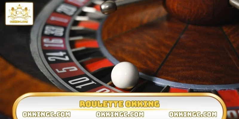 Roulette OKKING